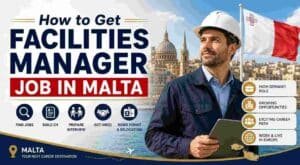 How to Get Facilities Manager Job in Malta