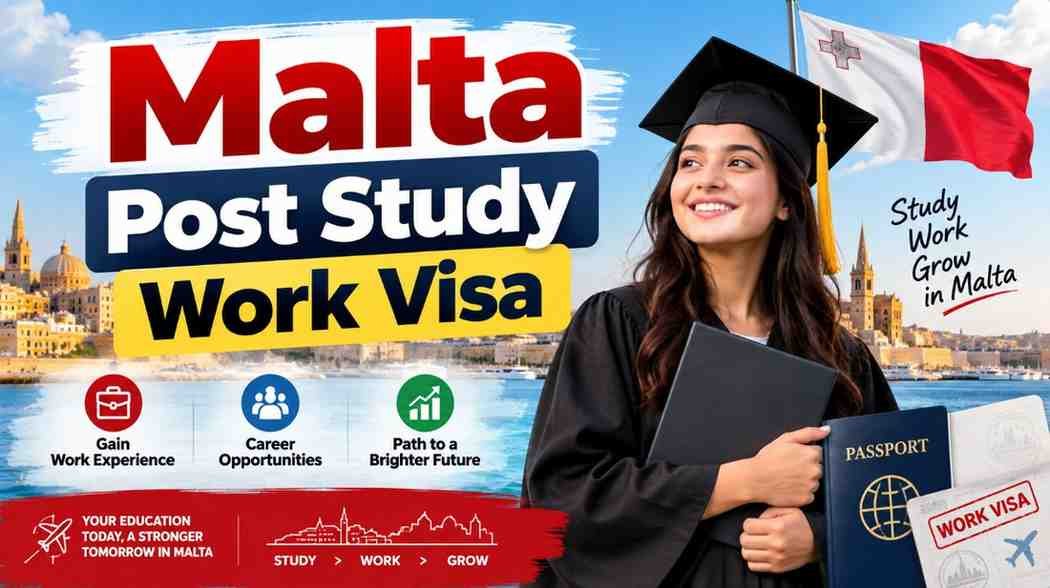 Malta Post Study Work Visa
